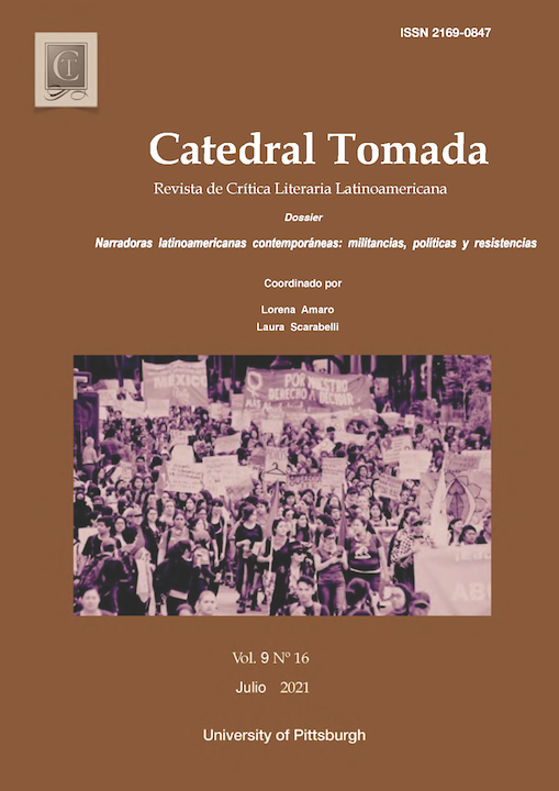 					Ver Vol. 9 Núm. 16 (2021): Dossier: Narradoras latinoamericanas contemporáneas: militancias, políticas y resistencias
				